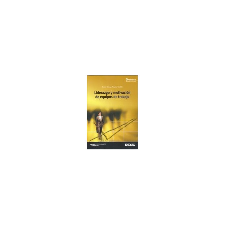 Liderazgo Y Motivación De Equipos De Trabajo. Motivación. Competencia